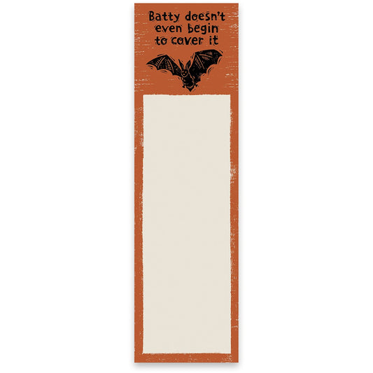 Batty Doesn't List Pad
