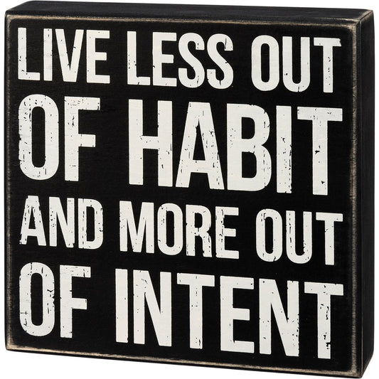 LIVE LESS BOX SIGN