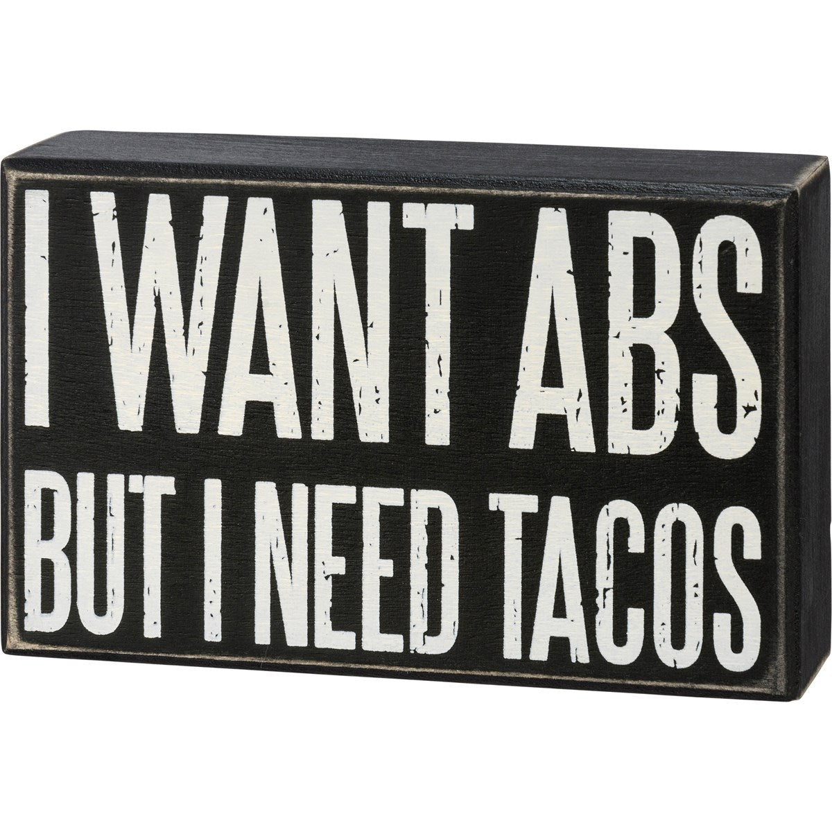 NEED TACOS BOX SIGN
