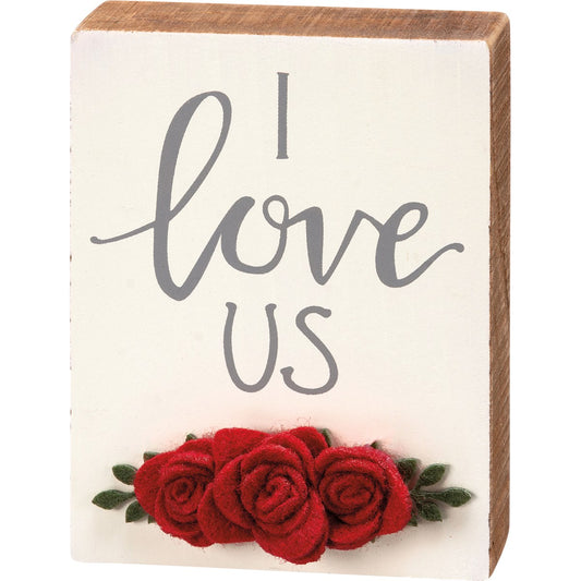 I Love Us Block Sign