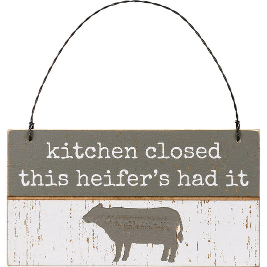 HEIFER'S HAD IT Slat Ornament