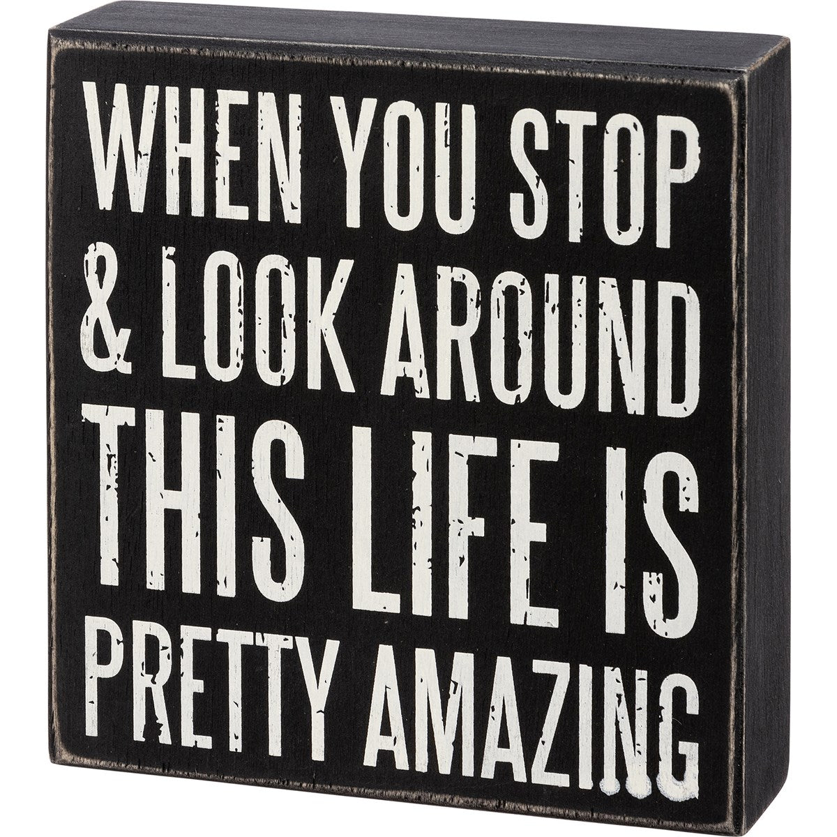 Pretty Amazing Life Box Sign
