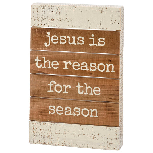 Jesus Is the Reason Slat Box Sign