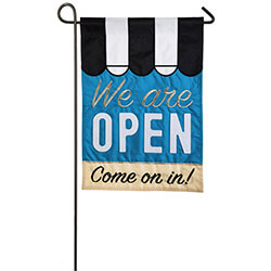 We Are Open Garden Flag