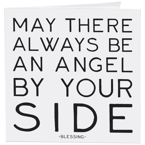 *Angel By Your Side Card