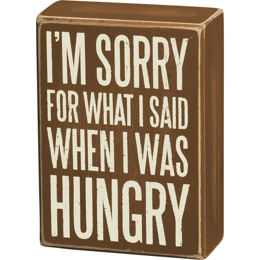 I'm Sorry Box Sign