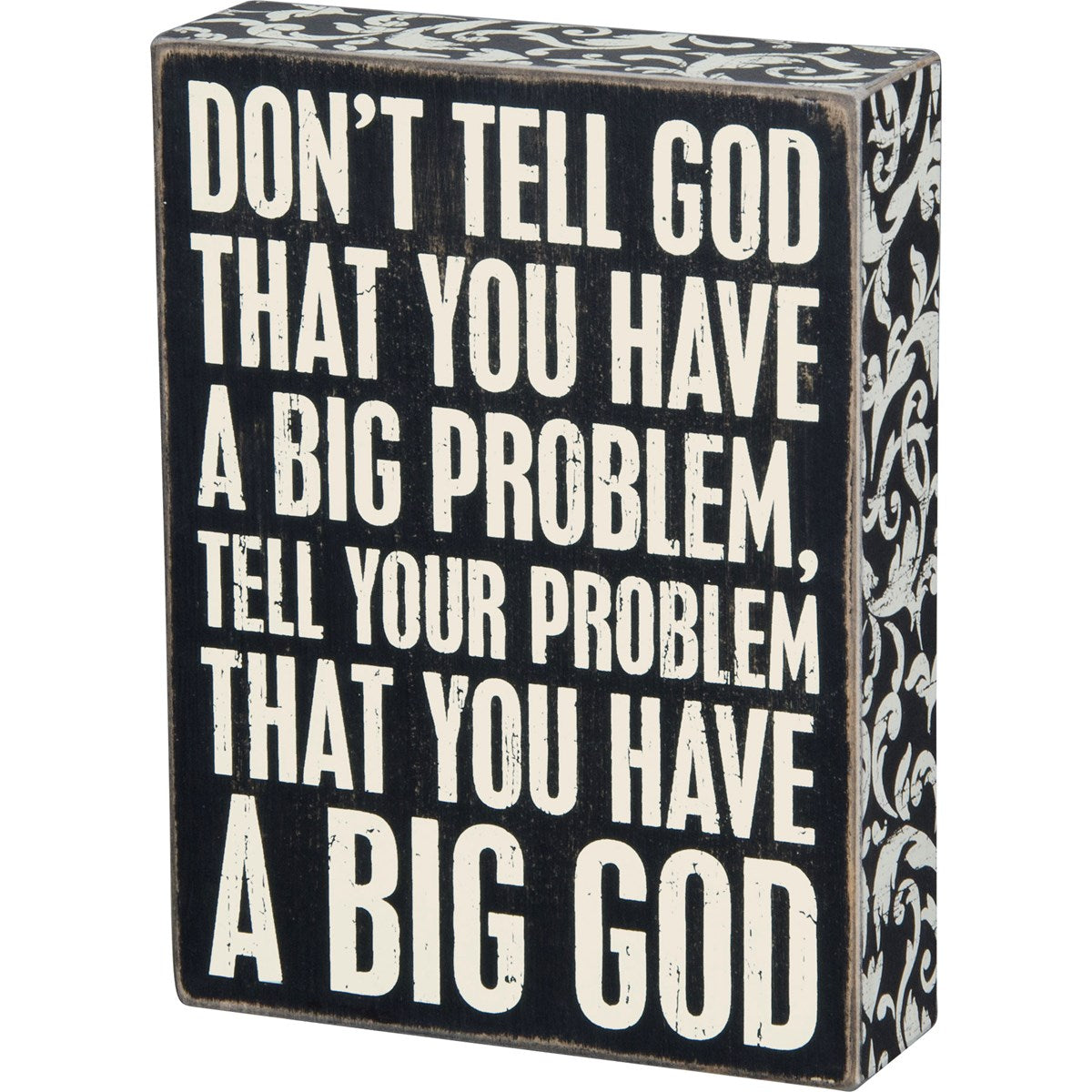 Big God Box Sign 6X8