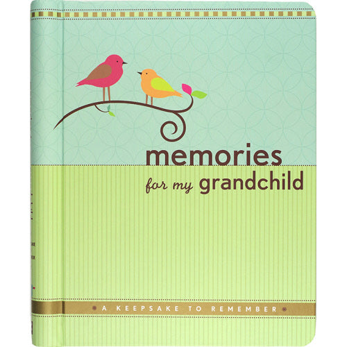 Memories For My GrandChild