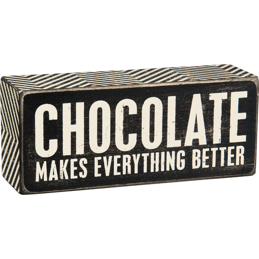 Chocolate Better Box Sign