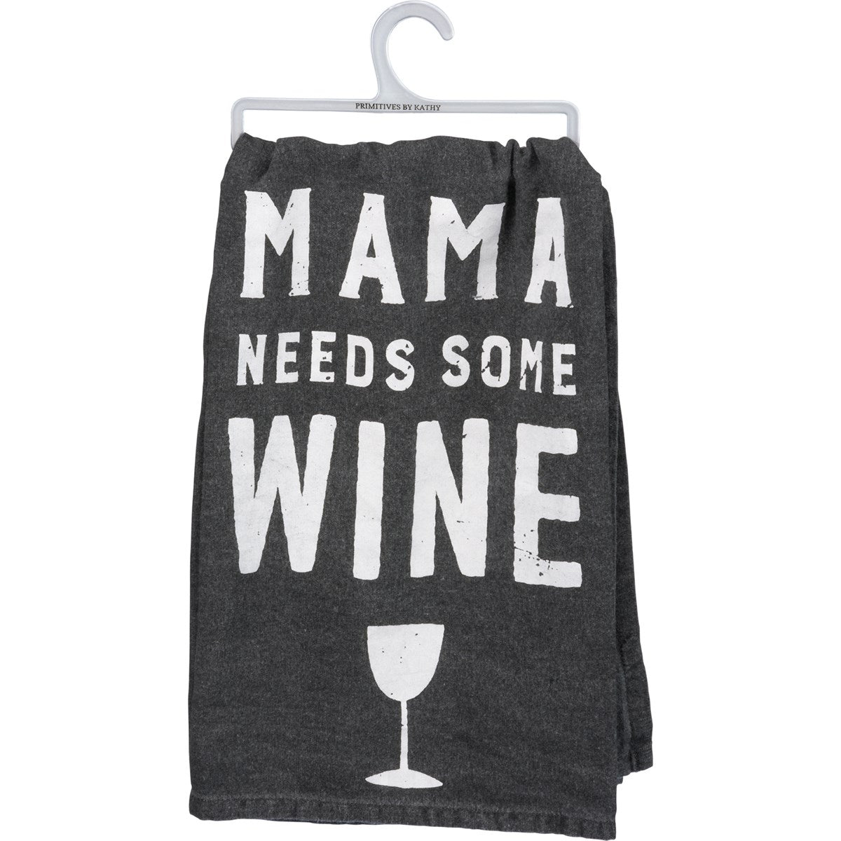 MAMA NEEDS SOME WINE TOWEL