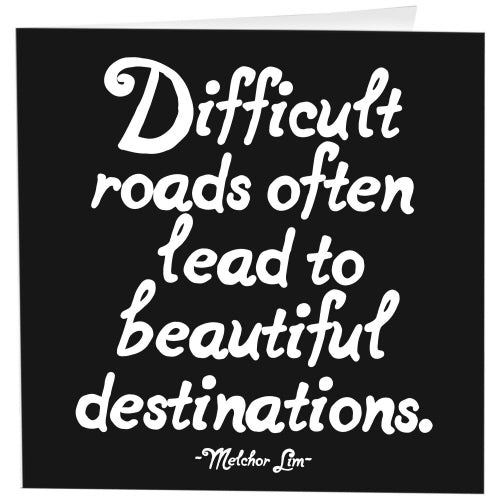 Difficult Roads Card