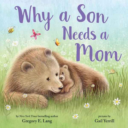 Why A Son Needs A Mom HC Book