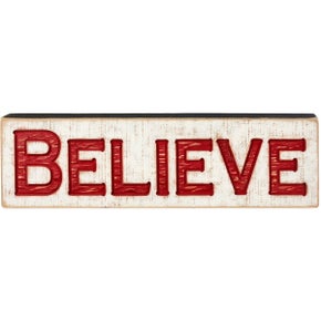 *Carved Believe Sign