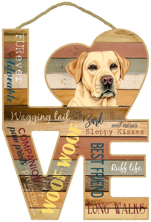 YELLOW LAB LOVE 8X11 SIGN