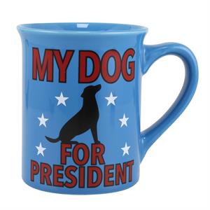 My Dog For President 16OZ Mug