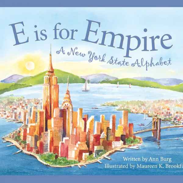 E Is For Empire - NY Alphabet Book