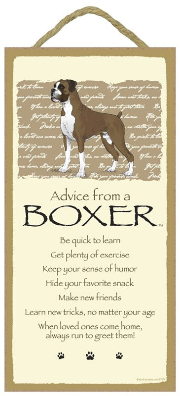 ADVICE FROM A BOXER SIGN