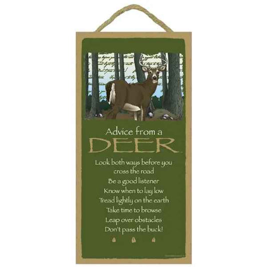 ADVICE FROM A DEER SIGN