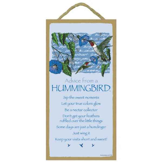 ADVICE FROM A HUMMINGBIRD SIGN