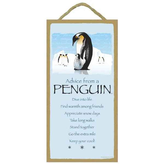 ADVICE FROM A PENGUIN SIGN