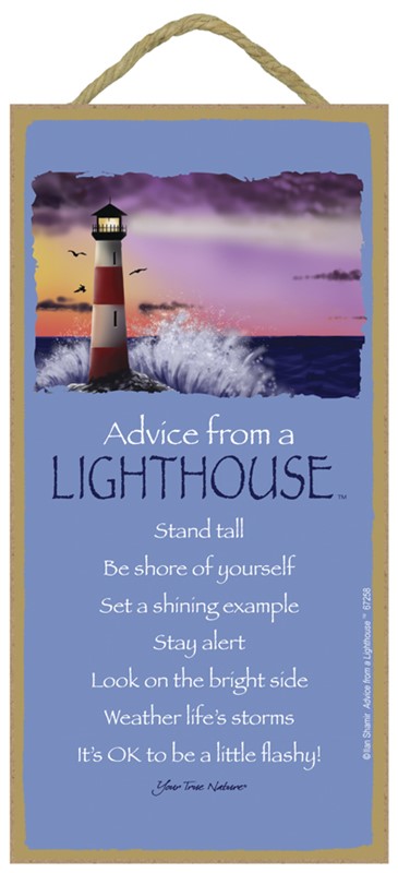 ADVICE FROM A LIGHTHOUSE SIGN