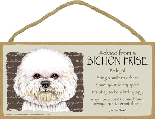 ADVICE FROM A BICHON SIGN