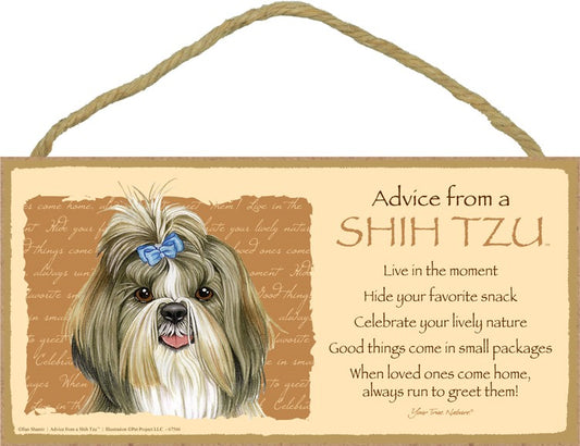 ADVICE FROM A SHIH TZU SIGN