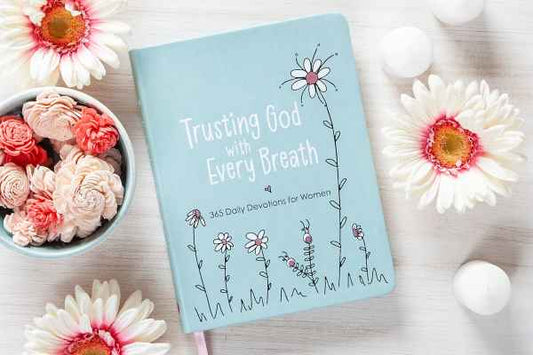 Trusting God With Every Breath