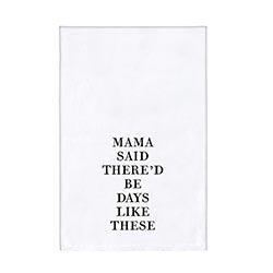 DAYS LIKE THESE MULTI USE TOWEL