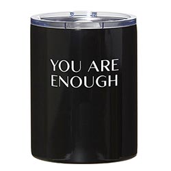 You Are Enough Stainless Steel Tumbler