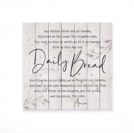 OUR DAILY BREAD 24X24 Sign