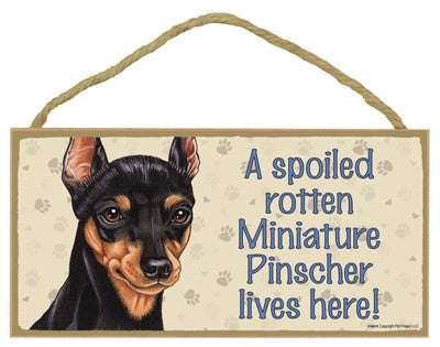MIN PIN SPOILED ROTTEN SIGN