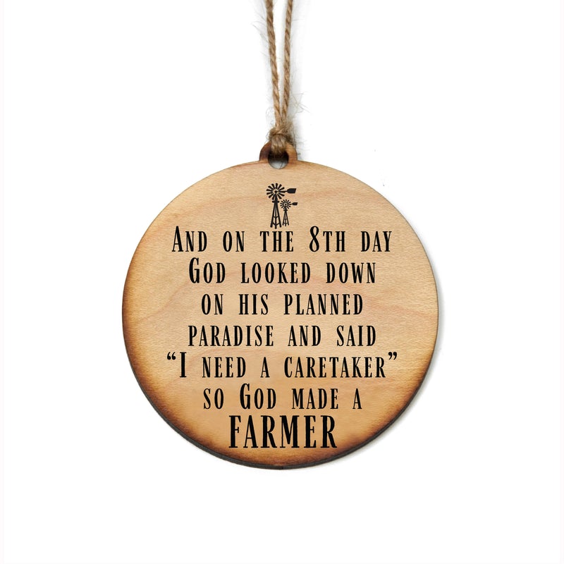 God Made A Farmer Orn
