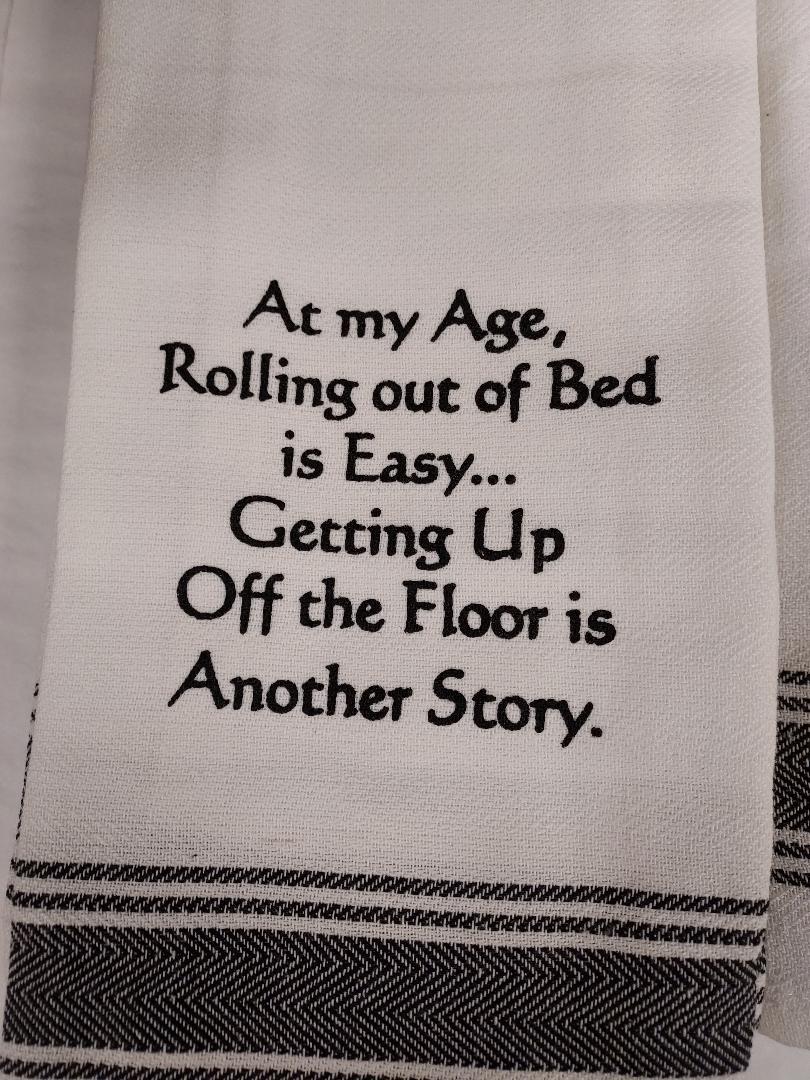 At My Age Dish Towel