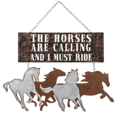 The Horse Are Calling Metal Sign