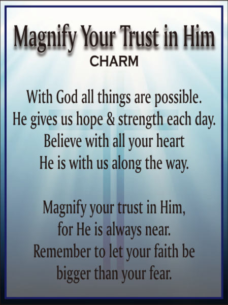Magnify Your Trust in Him Pocket Charm