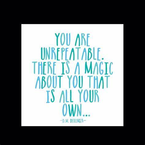 You Are Unrepeatable Magnet